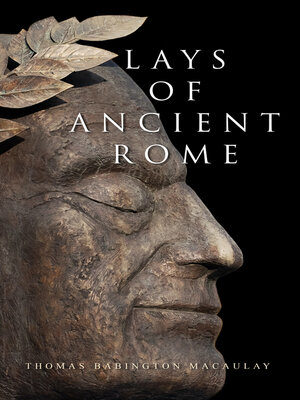 cover image of Lays of Ancient Rome